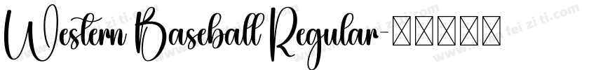 Western Baseball Regular字体转换